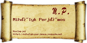 Mihályk Perjámos névjegykártya